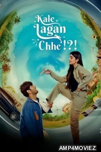 Kale Lagan Chhe (2024) Gujarati Movie