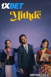 Mithde (2025) Punjabi Movie