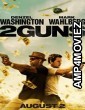 2 Guns (2013) Hindi Dubbed Movie