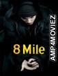 8 Mile (2002) ORG Hindi Dubbed Movie