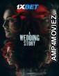 A Wedding Story (2024) Bollywood Hindi Movie