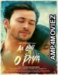 Aa Bhi Ja O Piya (2022) Hindi Full Movie