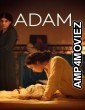 Adam (2019) Tagalog Movies