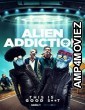 Alien Addiction (2018) Hindi Dubbed Movie