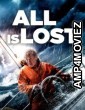 All Is Lost (2013) Hindi Dubbed Movie