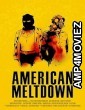 American Meltdown (2024) HQ Bengali Dubbd Movie