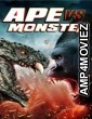 Ape Vs Monster (2021) ORG Hindi Dubbed Movie