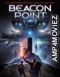 Beacon Point (2016) Hindi Dubbed Movie