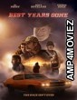 Best Years Gone (2022) HQ Hindi Dubbed Movie