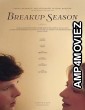 Breakup Season (2024) Hindi Dubbed And Subtitles