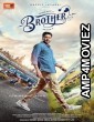 Brother (2024) Tamil Movie