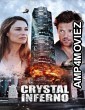 Crystal Inferno (2017) ORG Hindi Dubbed Movie