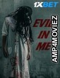 Evil in Me (2024) HQ Hindi Dubbed Movie