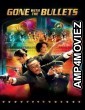 Gone With The Bullets (2014) ORG Hindi Dubbed Movie