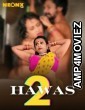 Hawas 2 (2024) Neonx Hindi Short Film