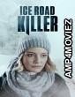 Ice Road Killer (2022) HQ Hindi Dubbed Movie