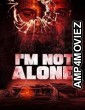 Im Not Alone (2023) HQ Bengali Dubbed Movie