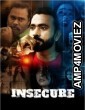 Insecure (2024) ORG Hindi Dubbed Movie