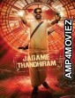 Jagame Thandhiram (2021) ORG UNCUT Hindi Dubbed Movie