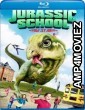 Jurassic School (2017) Hindi Dubbed Movies