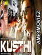 Kusthi (2018) Hindi Dubbed Full Movie