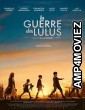 La Guerre Des Lulus (2023) HQ Tamil Dubbed Movie