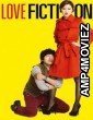 Love Fiction (2012) ORG Hindi Dubbed Movie