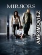 Mirrors (2008) ORG Hindi Dubbed Movie