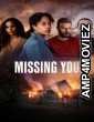 Missing You (2025) Season 1 Hindi Dubbed Web Series