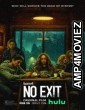 No Exit (2022) English Full Movie