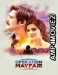 Operation Mayfair (2023) Hindi Full Movie