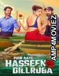 Phir Aayi Hasseen Dillruba (2024) Hindi Movie