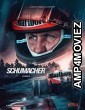 Schumacher (2021) Hindi Dubbed Movie