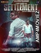 Settlement (2024) HQ Tamil Dubbed Movie