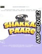 Shakkar Paare (2022) Punjabi Full Movie