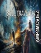 Soul Traveler (The Feature) (2024) HQ Telugu Dubbed Movie