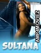 Sultana (2024) Poonam Pandey Hot Short Film