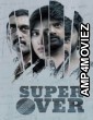 Super Over (2024) ORG Hindi Dubbed Movie