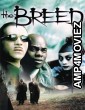 The Breed (2001) ORG Hindi Dubbed Movie