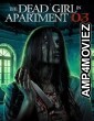 The Dead Girl in Apartment 03 (2022) HQ Bengali Dubbed Movie