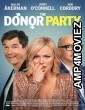 The Donor Party (2023) HQ Hindi Dubbed Movie