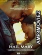 The Hail Mary (2021) HQ Hindi Dubbed Movie