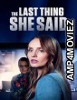 The Last Thing She Said (2024) Hindi Dubbed And Subtitles