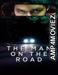 The Man On The Road (2022) ORG Hindi Dubbed Movie