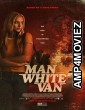 The Man in the White Van (2024) HQ Hindi Dubbed Movie