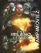 The Milano Effect (2024) HQ Hindi Dubbed Movie