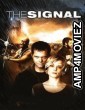 The Signal (2007) ORG Hindi Dubbed Movie