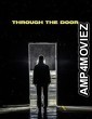 Through the Door (2024) Hindi Dubbed And Subtitles