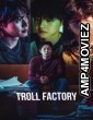 Troll Factory (2024) ORG Hindi Dubbed Movie