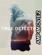 True Detective (2015) Season 2 Hindi Dubbed Series